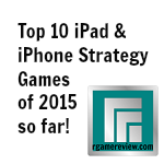 Best iOS Strategy Games 2015 - Top 10 List for iPad iPhone