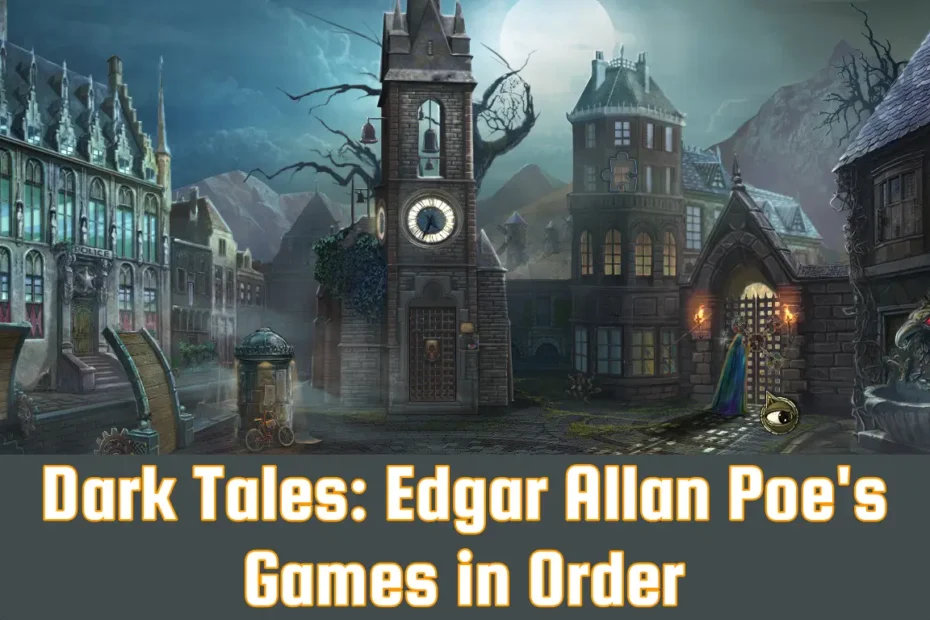 Dark Tales Games in Order Featured Image