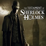 Frogwares Sherlock Holmes Games List - The Testament of Sherlock Holmes