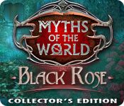 Myths of the World Series List 5. Black Rose