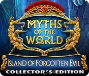 Myths of the World Series List 9. Island of Forgotten Evil