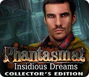 Phantasmat Series Game Order List 9. Insidious Dreams