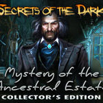 Secrets of the Dark Series 3. Mystery of the Ancestral Estate