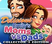 Delicious 16. Emily's Moms vs Dads