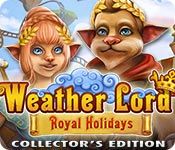 Weather Lord Game Series Order 7. Royal Holidays