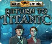 Hidden Mysteries Games 10. Return to Titanic