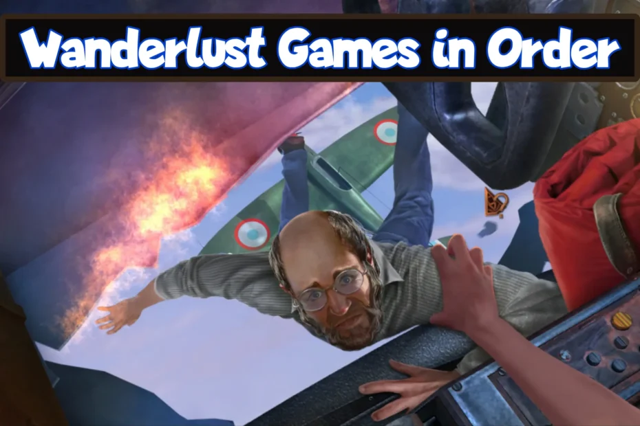 Wanderlus Game Series in Order