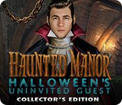 Haunted Manor Game Series Order 5. Halloweens Uninvited Guest