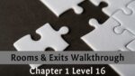Rooms And Exits Walkthrough Chapter 1 Level 16