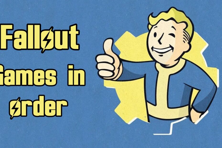 Fallout Games in Order