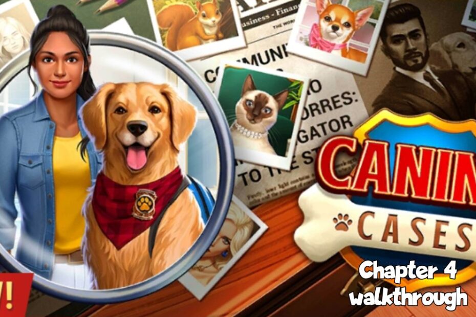 AE Mysteries Canine Cases Chapter 4 Walkthrough
