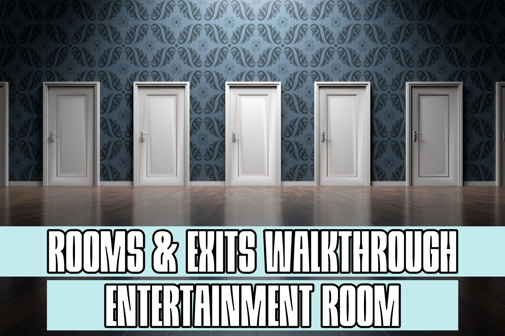 Rooms & Exits Chapter 2 Level 23 Walkthrough [Entertainment Room]