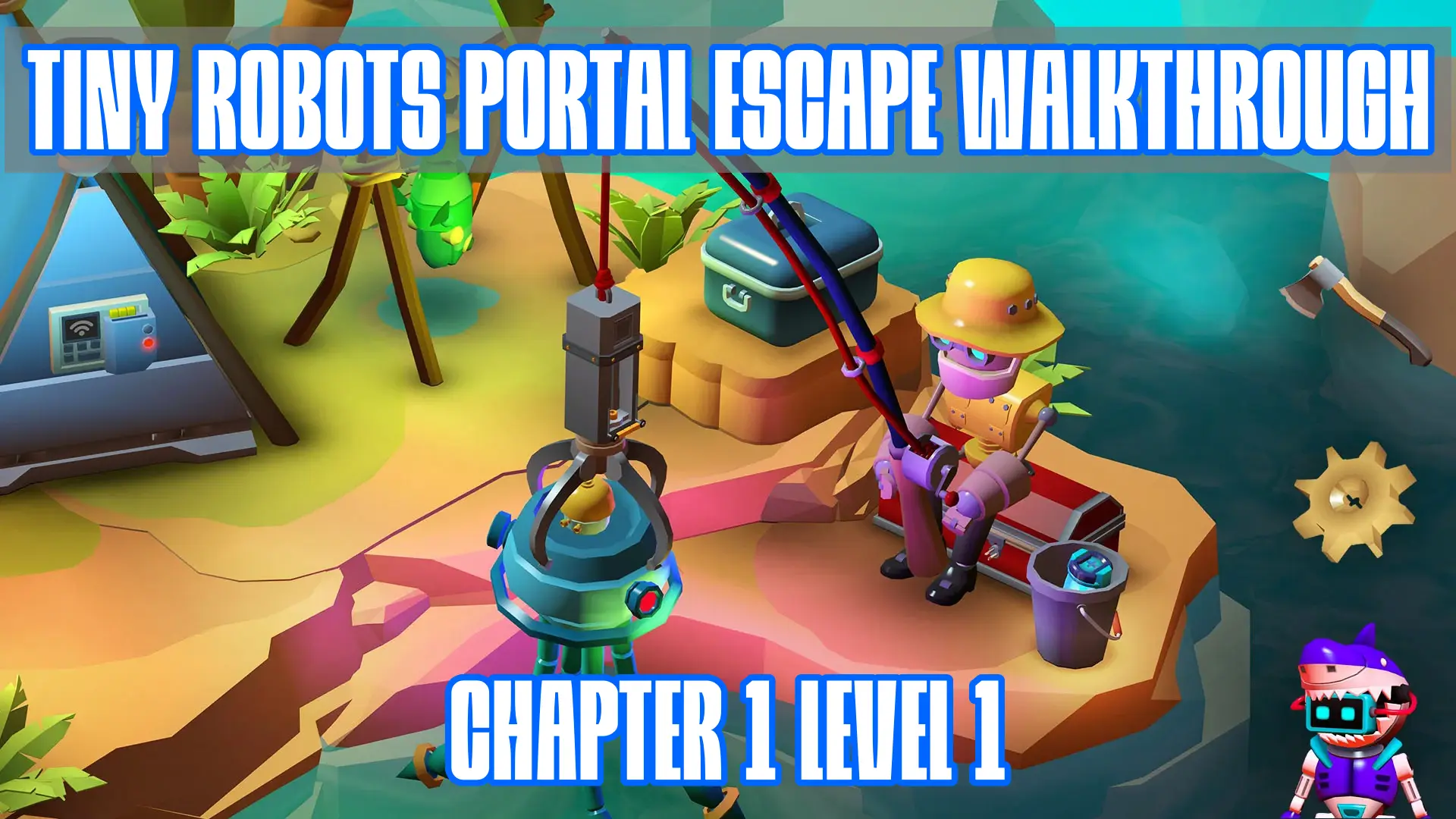 Tiny Robots Portal Escape Chapter 1 Level 1 Walkthrough [Tutorial]