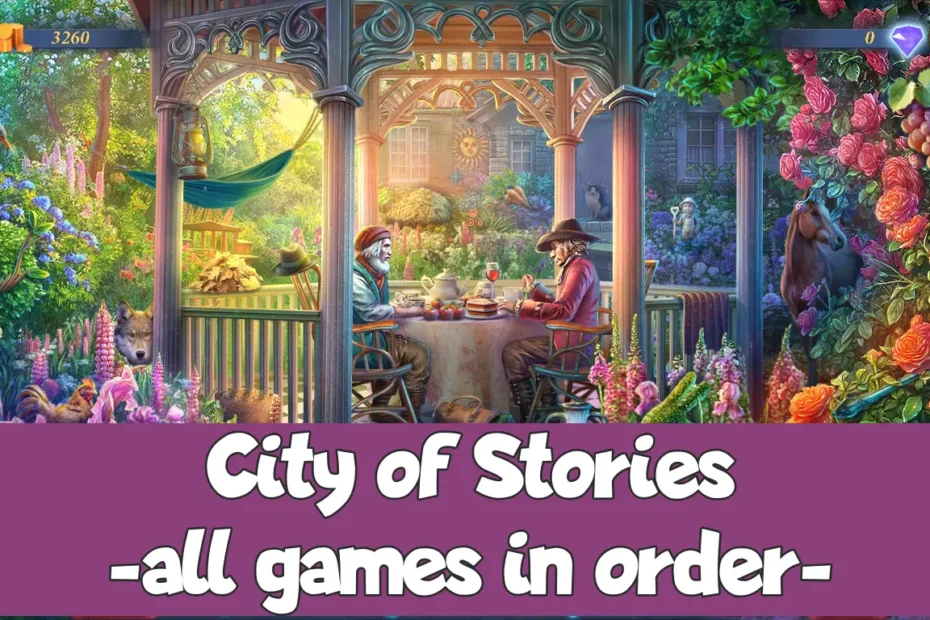 City of Stories Games in Order